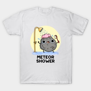 Meteor Shower Astronomy - puns are life T-Shirt